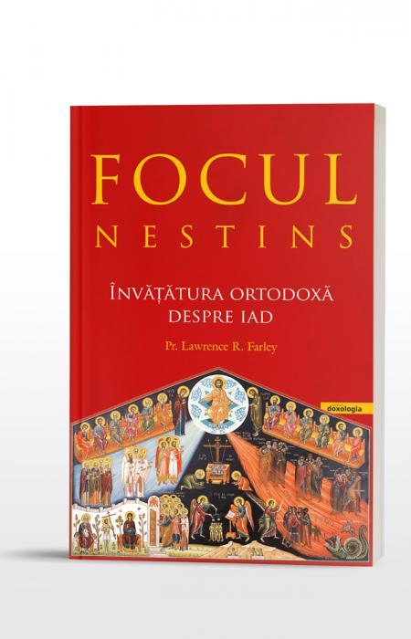 Focul nestins. Învăţătura ortodoxă despre iad