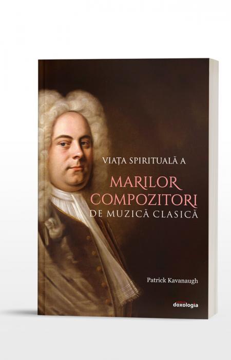 Viața spirituală a marilor compozitori de muzică clasică