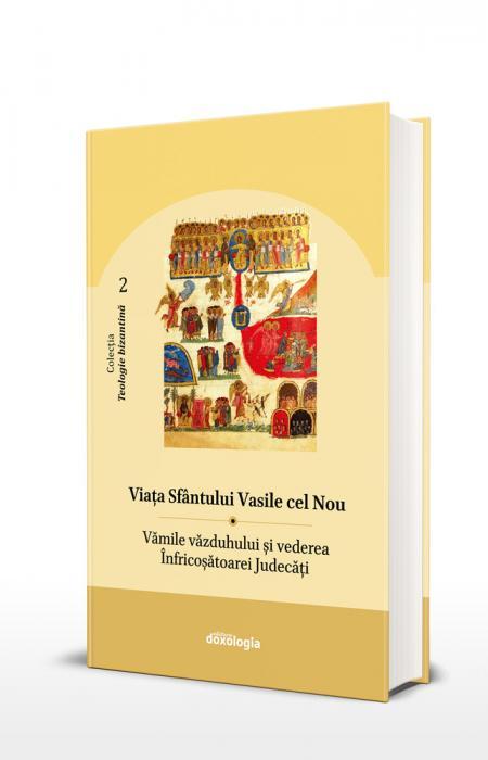 Viața Sfântului Vasile cel Nou. Vămile văzduhului și vederea Înfricoșătoarei Judecăți