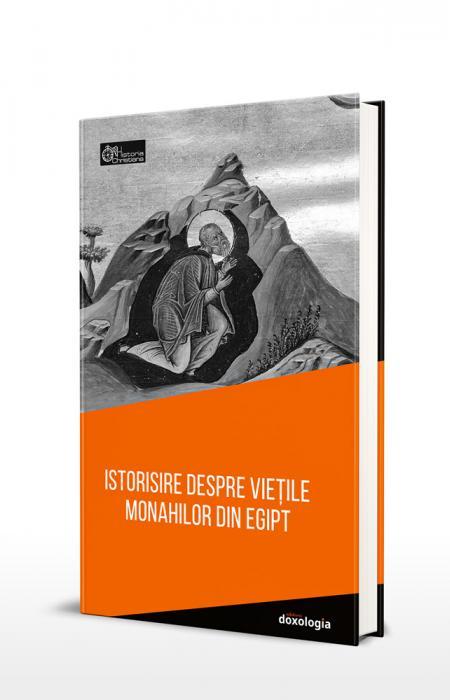 compromise energy have fun Istorisire despre vieţile monahilor din Egipt | Editura Doxologia