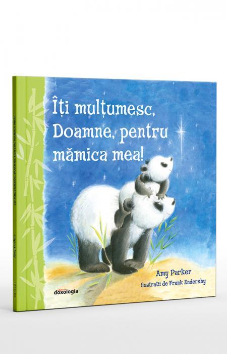Îți mulțumesc, Doamne, pentru mămica mea! Amy Parker