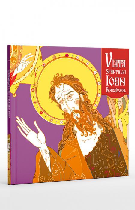 Viața Sfântului Ioan Botezătorul