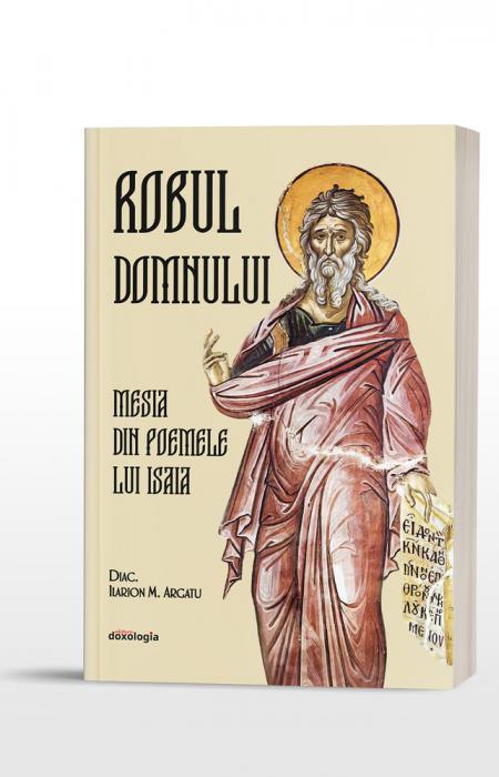 Robul Domnului Mesia din poemele lui Isaia