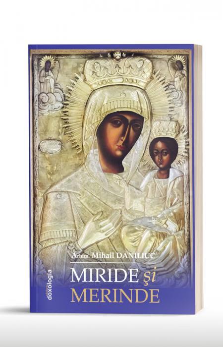 Miride şi merinde - Mihail Daniliuc