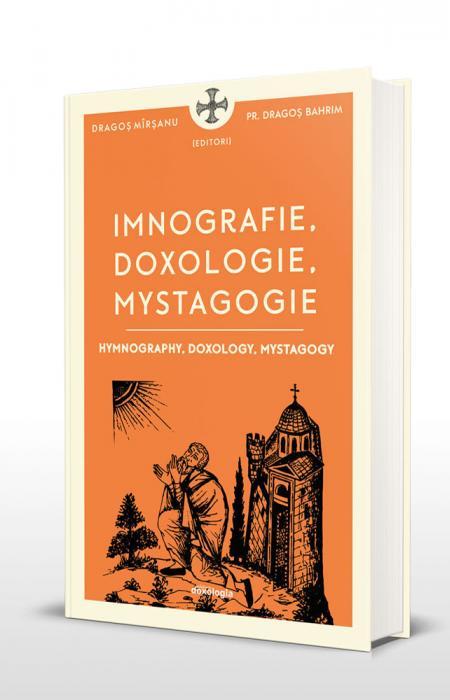 Imnografie, Doxologie, Mystagogie