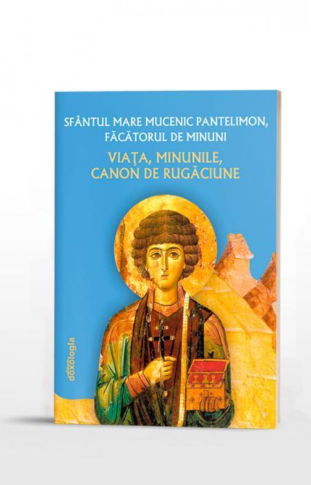 Sfântul Mare Mucenic Pantelimon - viața, minunile, canoane de rugăciune