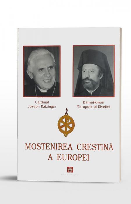 Moștenirea creștină a Europei