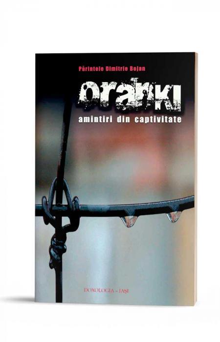 Oranki. Amintiri din captivitate - Dimitrie Bejan