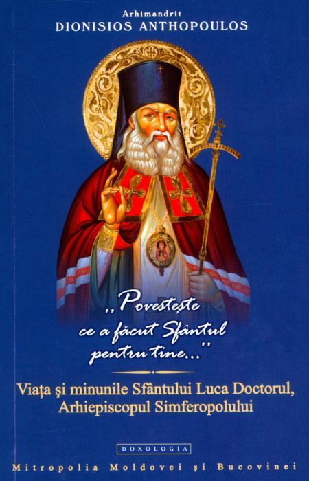 Viața și minunile Sfântului Luca Doctorul, Arhiepiscopul Simferopolului