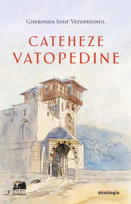 Cateheze vatopedine Iosisf Vatopedinul