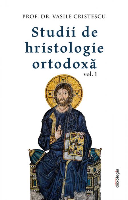 Studii de hristologie ortodoxă, Vasile Cristescu