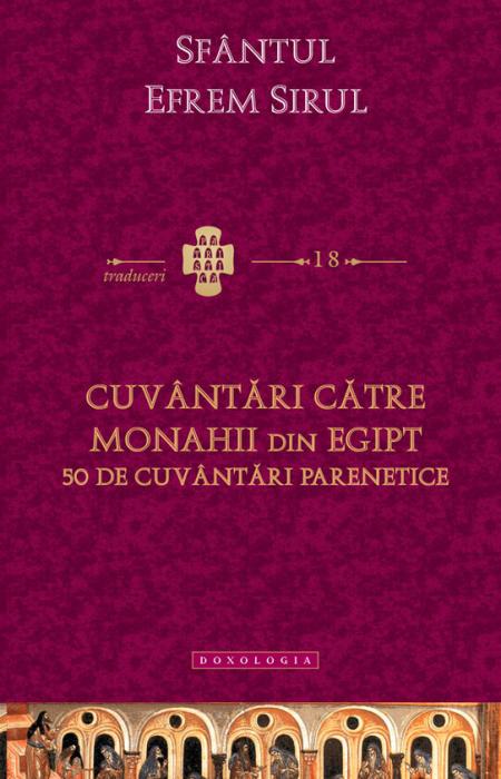 Cuvântări către monahii din Egipt - 50 de cuvântãri parenetice
