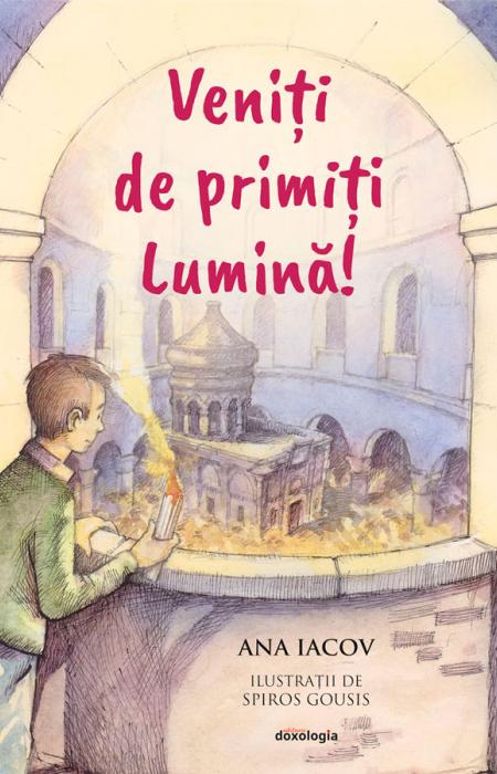 Veniți de primiți lumină