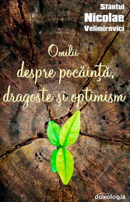 Omilii despre pocăință, dragoste și optimism