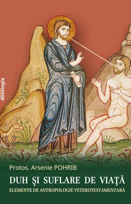 Duh și suflare de viață, Arsenie Pohrib