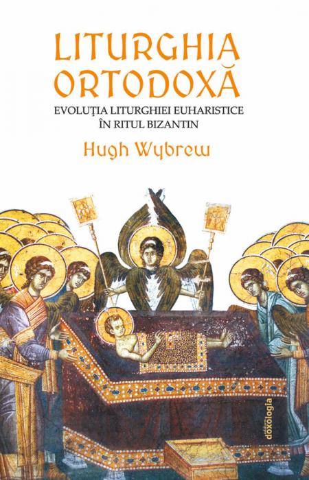 Liturghia Ortodoxa, Hugh Wybrew