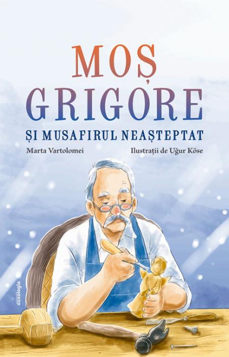 Moș Grigore și musafirul neașteptat