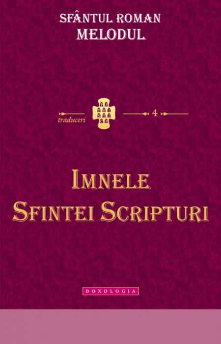 Imnele Sfintei Scripturi - Sfântul Roman Melodul