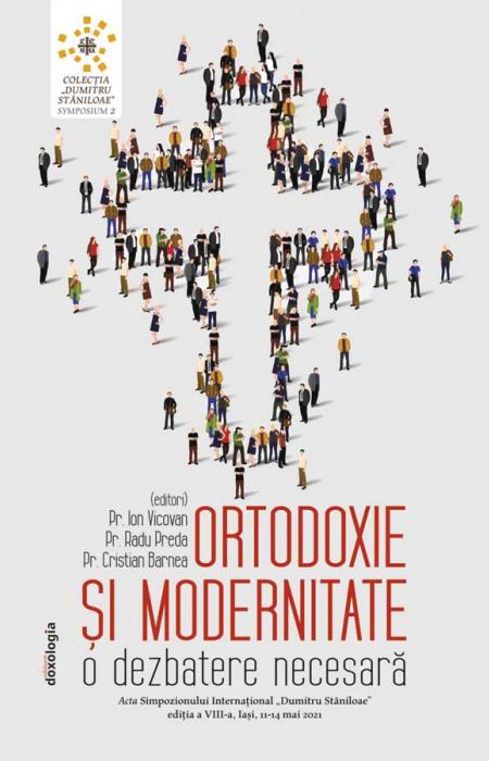 Ortodoxie și modernitate - O dezbatere necesară