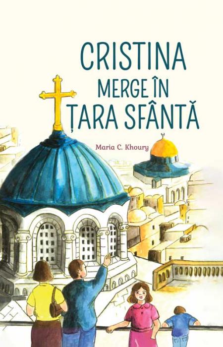 Cristina merge în Țara Sfântă