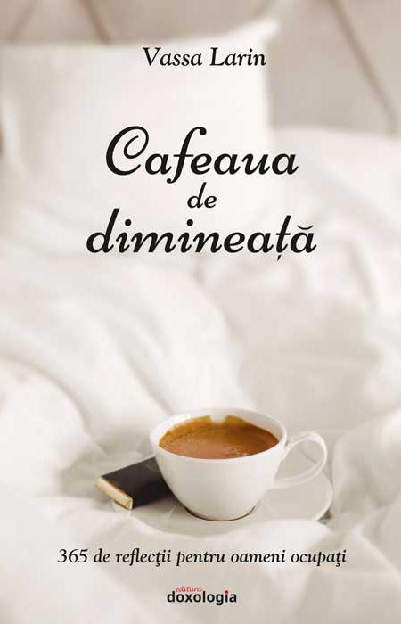 https://edituradoxologia.ro/cafeaua-de-dimineata-365-de-reflectii-pentru-oameni-ocupati