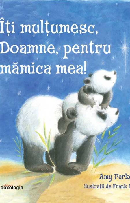 Îți mulțumesc, Doamne, pentru mămica mea! Amy Parker