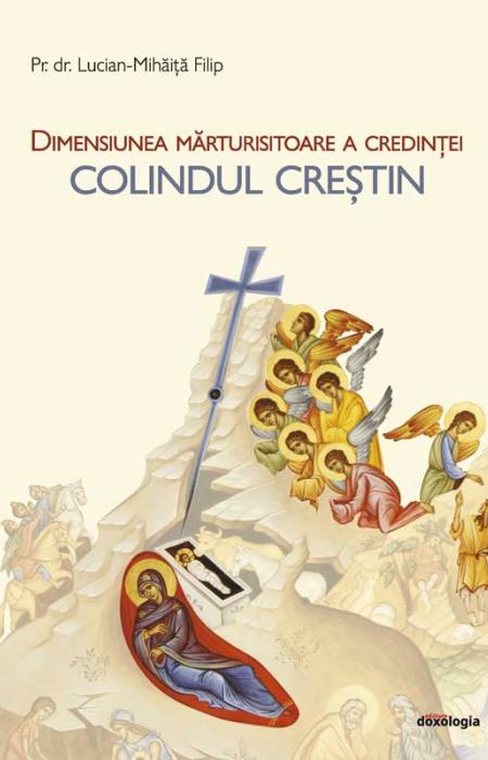 Dimensiunea mărturisitoare a credinței – colindul creștin