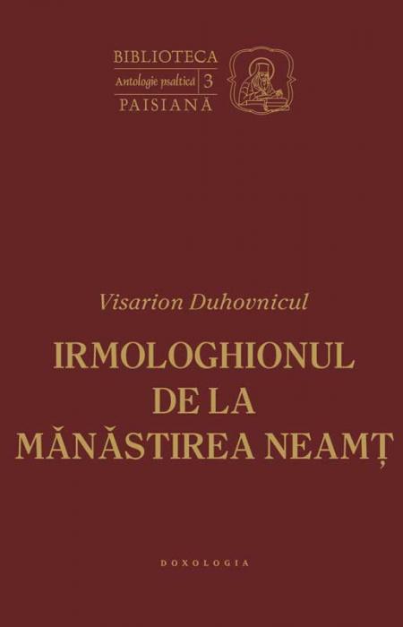 Visarion Duhovnicul - Irmologhionul de la Mănăstirea Neamț