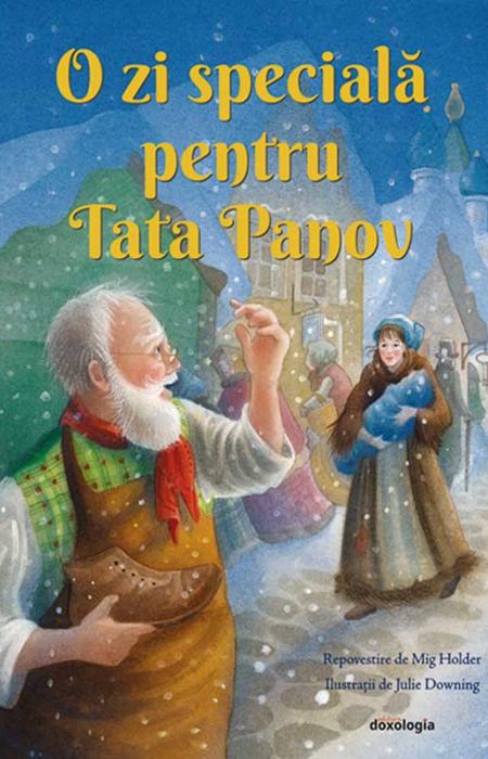 O zi specială pentru Tata Panov Lev tolstoi