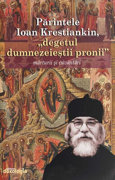 Părintele Ioan Krestiankin, „degetul dumnezeieștii pronii” – mărturii și cuvântări