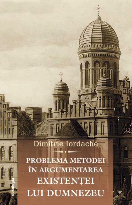 Problema metodei în argumentarea existenței lui Dumnezeu