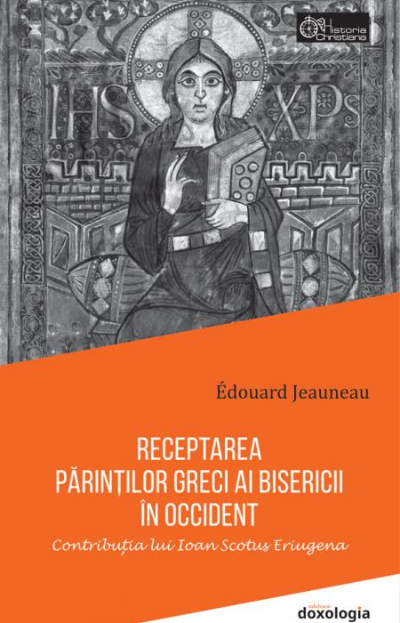 Receptarea Părinților greci ai Bisericii în Occident. Contribuția lui Ioan Scotus Eriugena